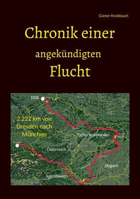 Chronik einer angekündigten Flucht