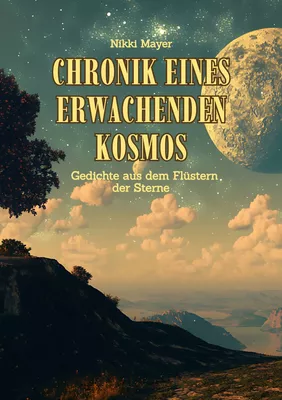Chronik eines erwachenden Kosmos