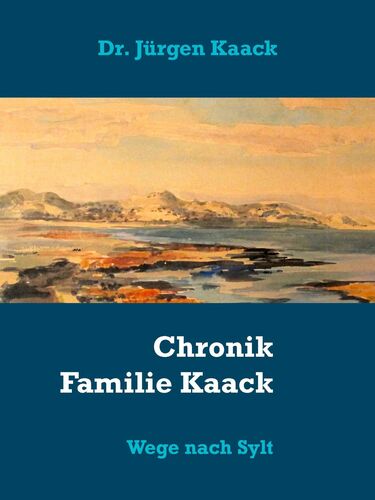 Chronik Familie Kaack