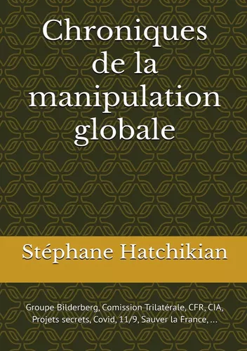 Chroniques de la manipulation globale