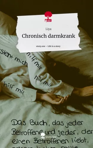 Chronisch darmkrank. Life is a Story - story.one