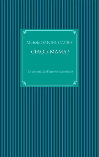 Ciao la Mama !