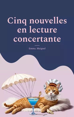 Cinq nouvelles en lecture concertante