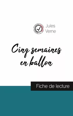 Cinq semaines en ballon de Jules Verne (fiche de lecture et analyse complète de l'œuvre)