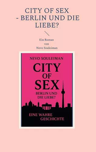 CITY OF SEX - Berlin und die liebe?