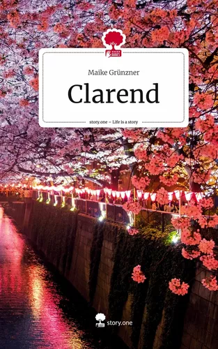 Clarend. Life is a Story - story.one