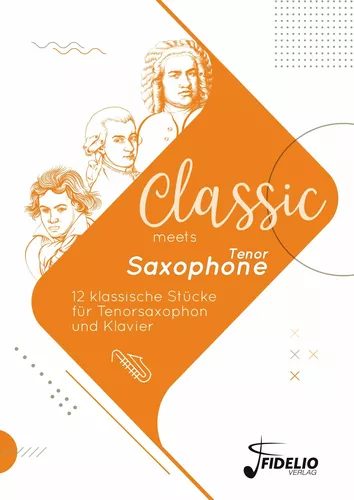 Classic meets Tenor Saxophone