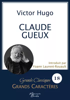 Claude Gueux en grands caractères