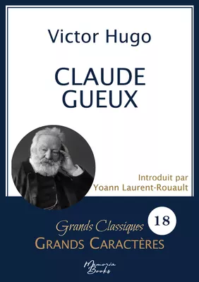 Claude Gueux En Grands Caract res