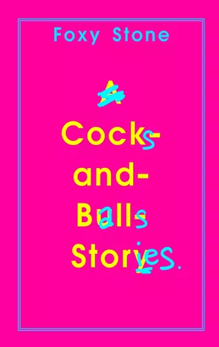 Cocks and Balls Stories