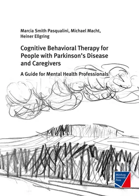 Cognitive Behavioral Therapy for People with Parkinson's Disease and Caregivers