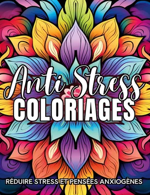 Coloriages Anti-Stress