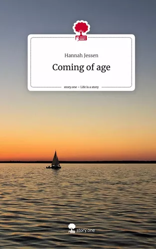 Coming of age. Life is a Story - story.one