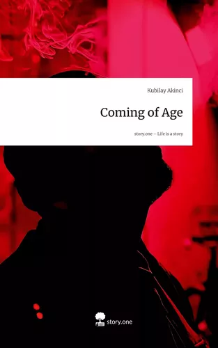 Coming of Age. Life is a Story - story.one