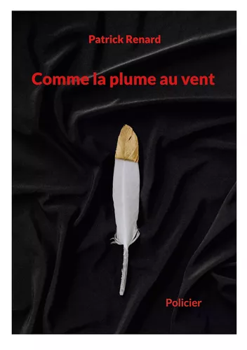 Comme la plume au vent