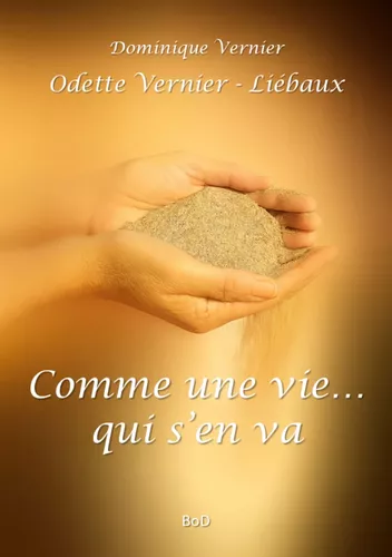 Comme une vie... qui s'en va
