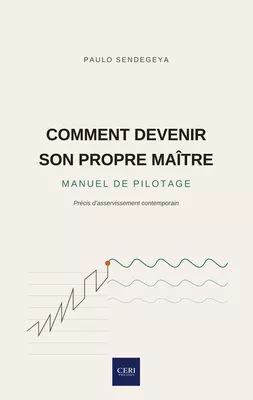 Comment devenir son propre maître