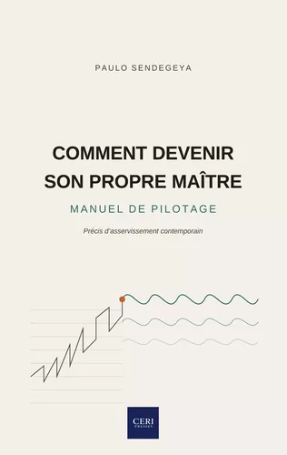 Comment devenir son propre maître