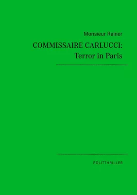 Commissaire Carlucci: Terror in Paris