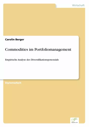Commodities im Portfoliomanagement