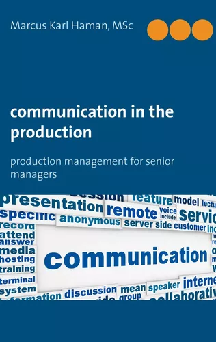 Communication in the Production