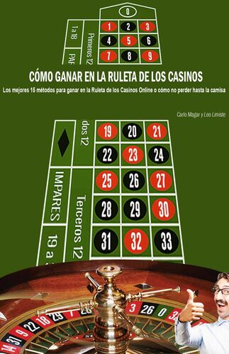 Cómo ganar en la ruleta de los casinos