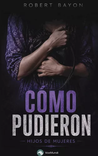 Cómo Pudieron