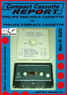 Compact Cassette Report -  Philips One-Hole Cassette vs. Compact Cassette Norelco Philips
