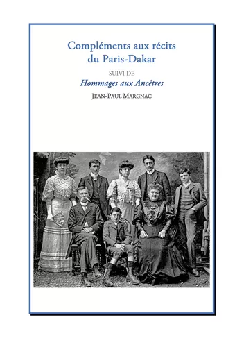 Compléments aux récits du Paris-Dakar