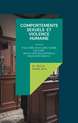 COMPORTEMENTS SEXUELS ET VIOLENCE HUMAINE