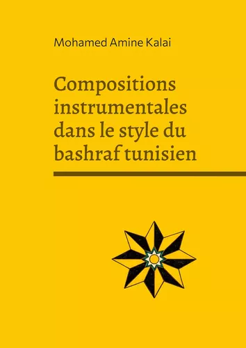 Compositions instrumentales dans le style du bashraf tunisien