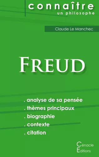 Comprendre Freud (analyse complète de sa pensée)