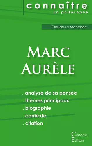 Comprendre Marc Aurèle (analyse complète de sa pensée)