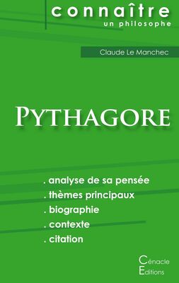 Comprendre Pythagore (analyse complète de sa pensée)