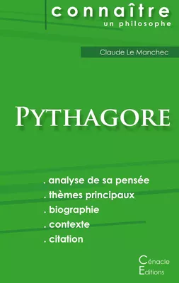 Comprendre Pythagore (analyse complète de sa pensée)