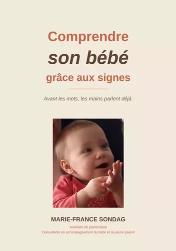 Comprendre son bébé grâce aux signes