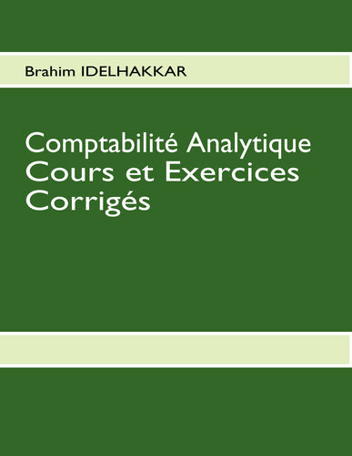 Comptabilité Analytique Cours et Exercices Corrigés