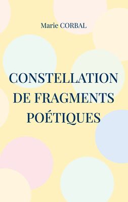 Constellation de fragments poétiques