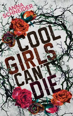 Cool Girls can't die