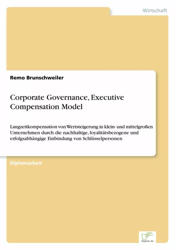 Corporate Governance, Executive Compensation Model