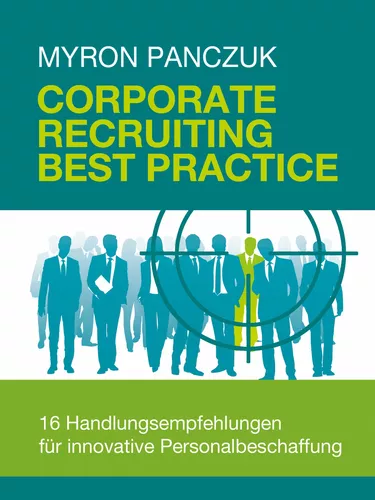 Corporate Recruiting Best Practice