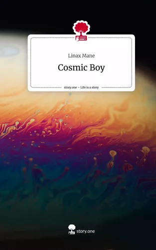 Cosmic Boy. Life is a Story - story.one