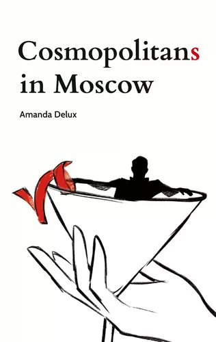 Cosmopolitans in Moscow