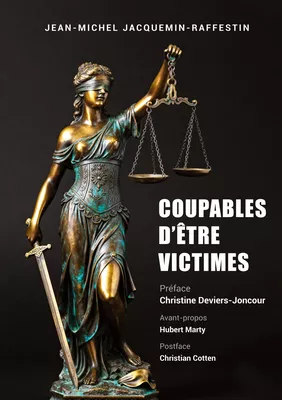 Coupables d'être victimes
