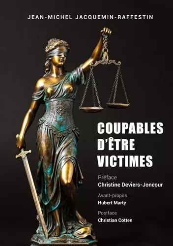 Coupables d'être victimes