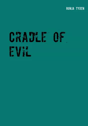 Cradle of evil