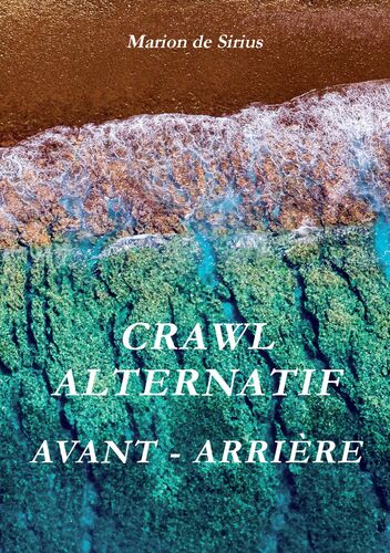 Crawl Alternatif Avant - Arrière