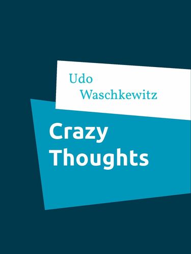 Crazy Thoughts