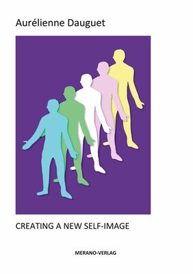 CREATING A NEW SELF-IMAGE