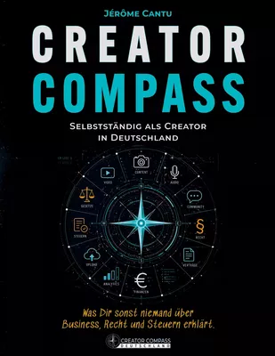 Creator Compass: Selbstständig als Creator in Deutschland